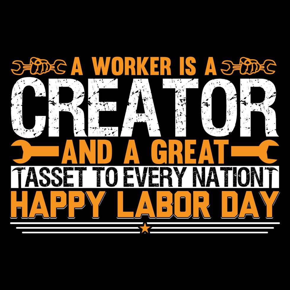 Labor Day T Shirt Design vector