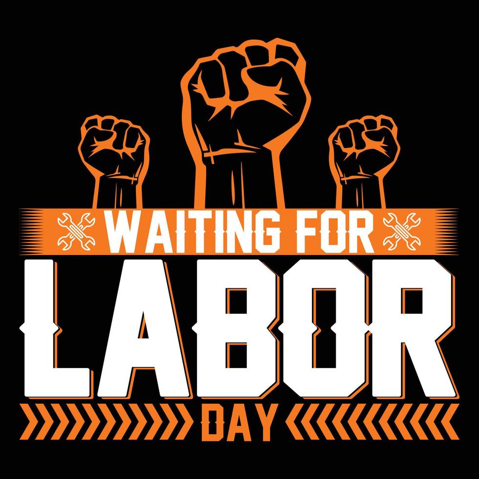 Labor Day T Shirt Design vector