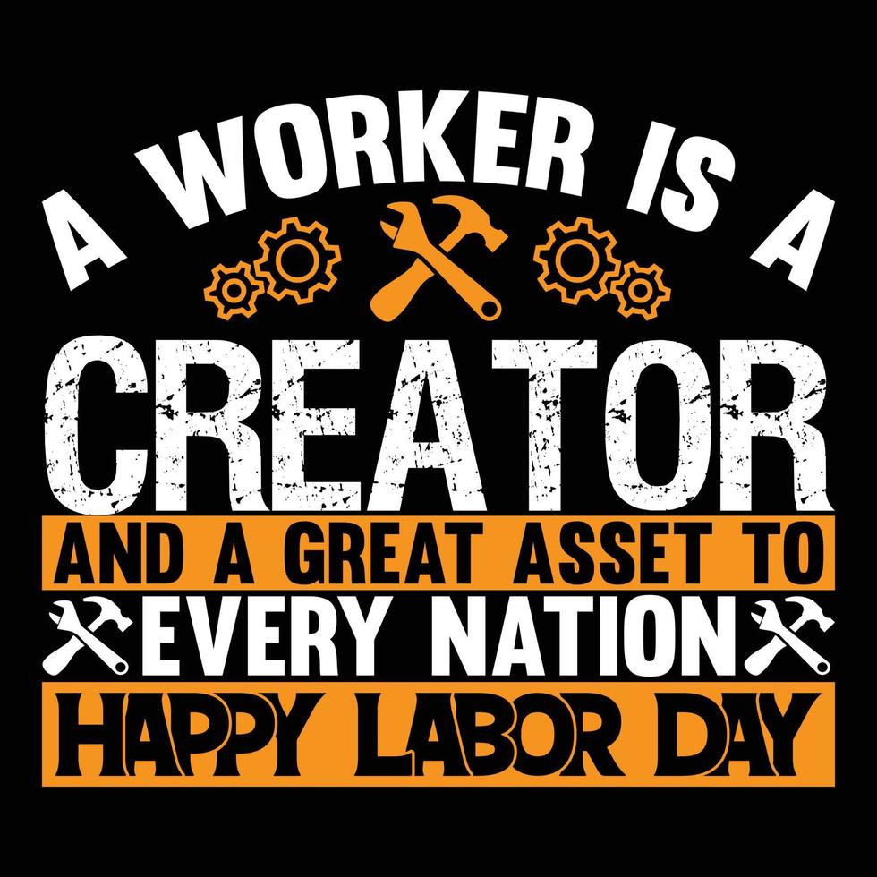 Labor Day T Shirt Design vector