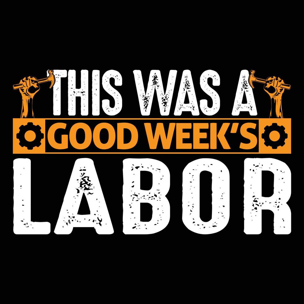 Labor Day T Shirt Design vector