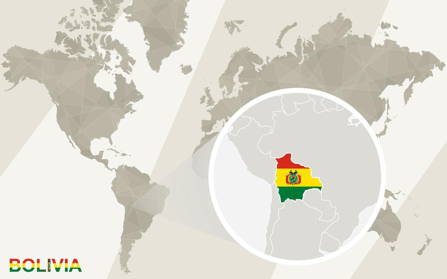 zoom en el mapa y la bandera de bolivia. mapa del mundo. vector