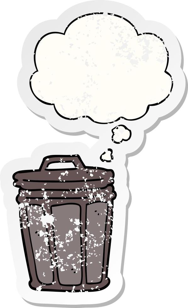 cartoon trash can and thought bubble as a distressed worn sticker vector