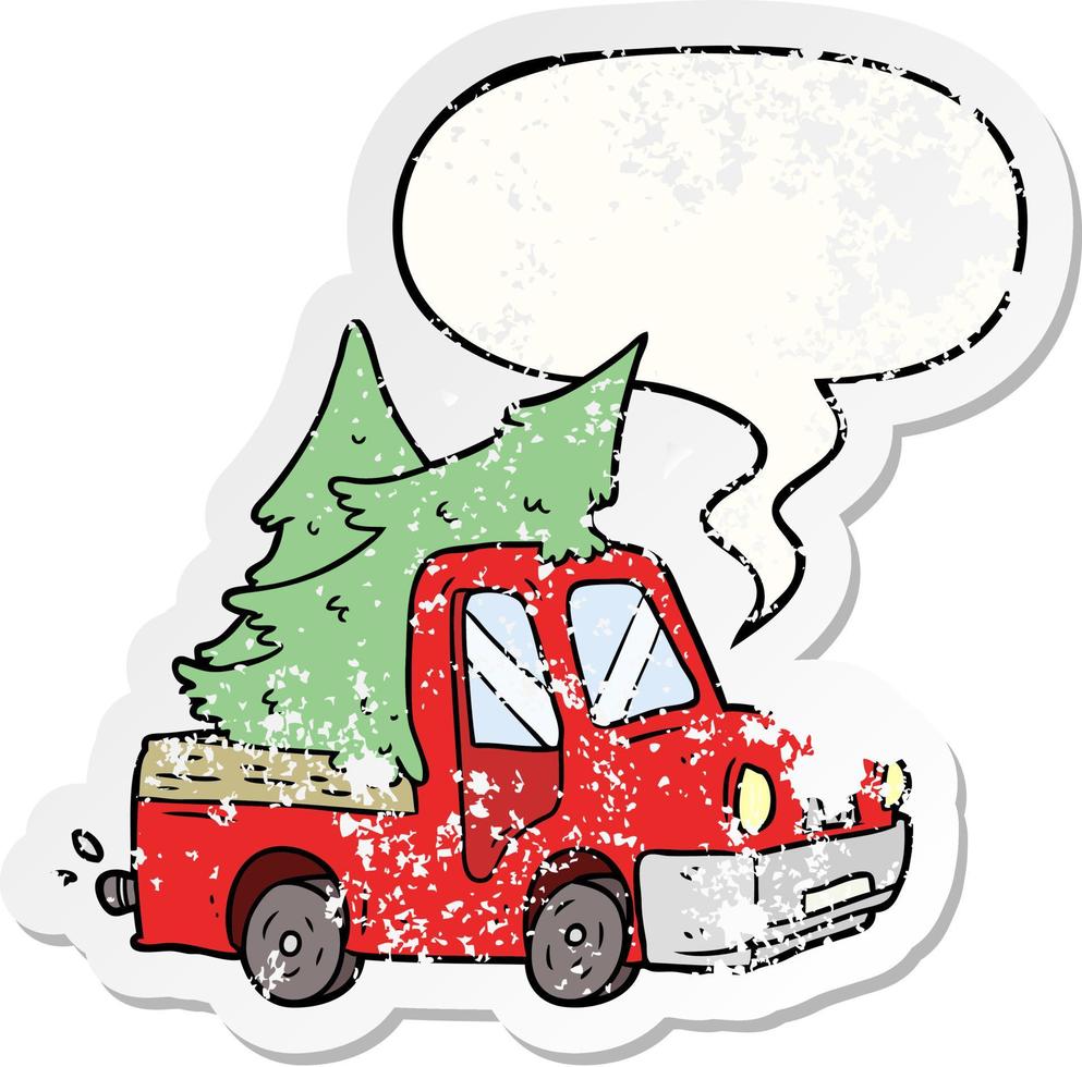 cartoon pickup truck carrying christmas trees and speech bubble distressed sticker vector