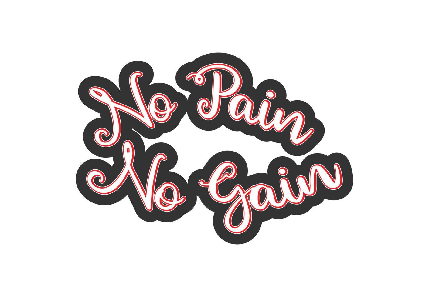 No pain no gain t shirt , sticker and logo design template vector