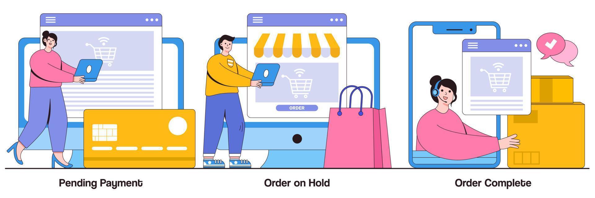 Pending payment, order on hold, order complete concept with people character. Electronic payment system, internet shopping, commercial business abstract vector illustration set