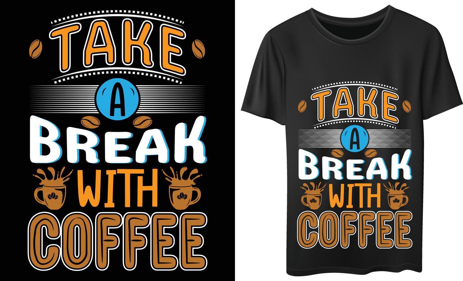 diseño de camiseta de tipografía de café vector