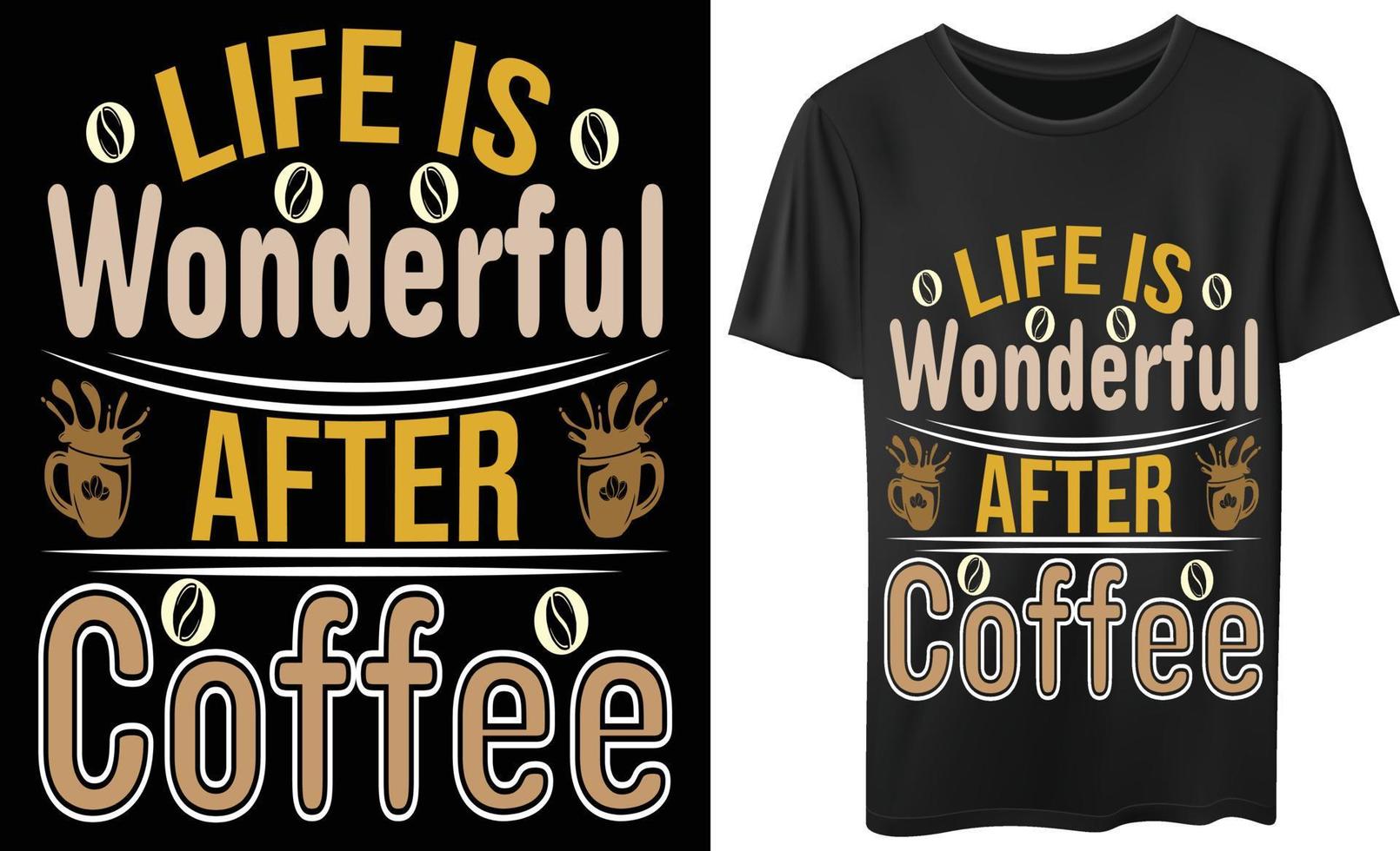Life Is Wonderful vector t shirt design
