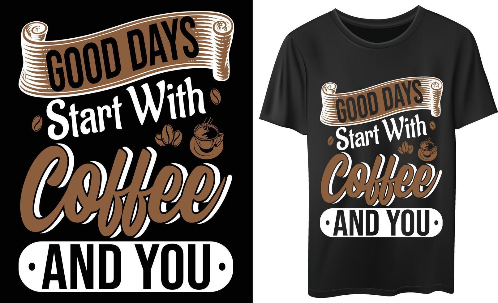 buenos días y buen diseño de camiseta de tipografía de vector de café