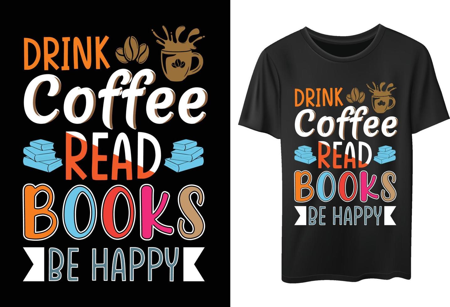 Premium Coffee Typography T-Shirt Design For Coffee Lovers vector