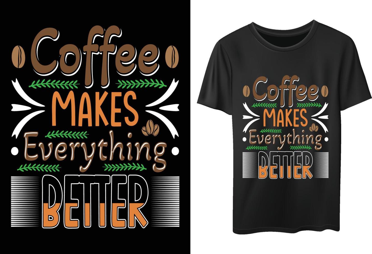 Premium Coffee Typography T-Shirt Design For Coffee Lovers vector