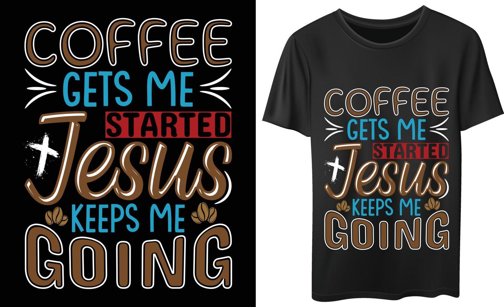 diseño de camiseta de vector de jesús de café