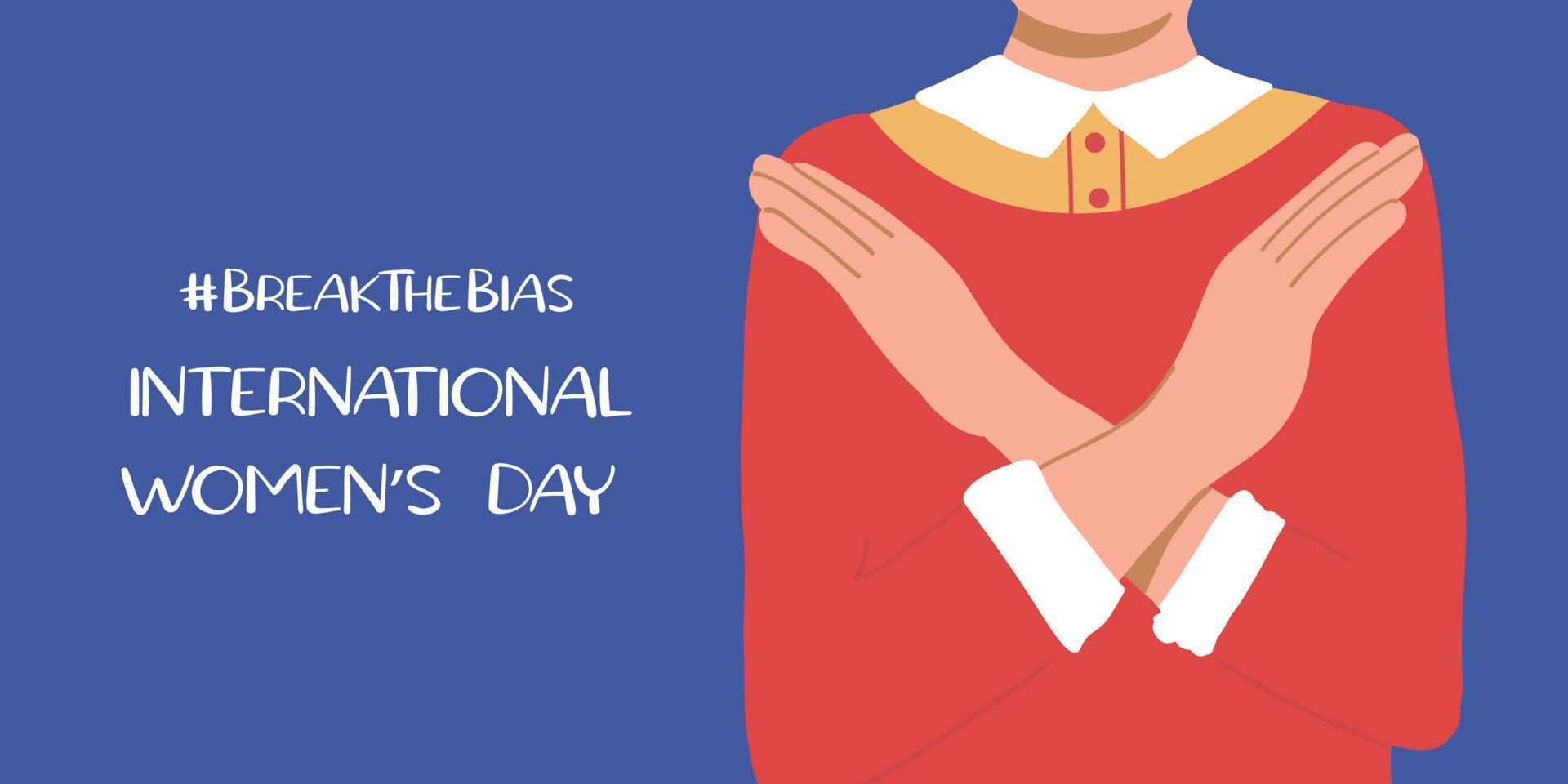 Horizontal poster with a woman with her arms crossed over her arms. Break The Bias campaign. International Women's Day. Movement against discrimination and stereotypes vector