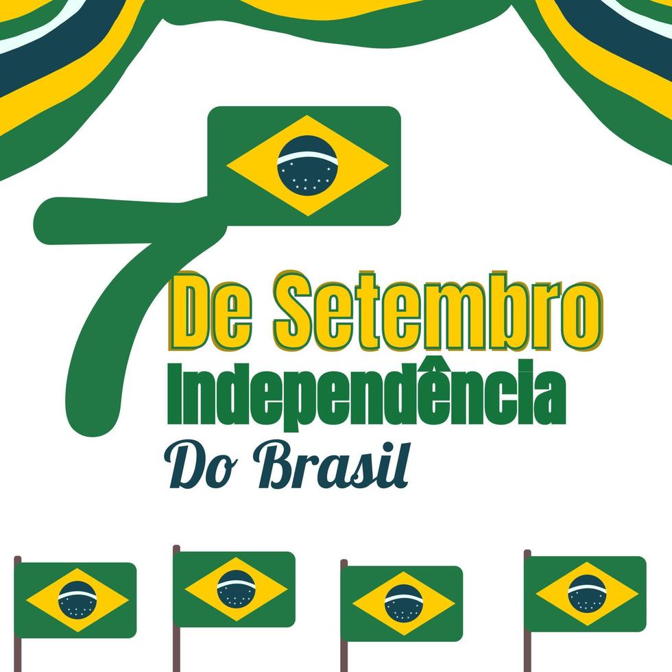 de independencia do brasil 7 de septiembre día de la independencia de brasil. plantilla de independencia de brasil con decoración de cinta y bandera para nuestro diseño de plantilla. vector
