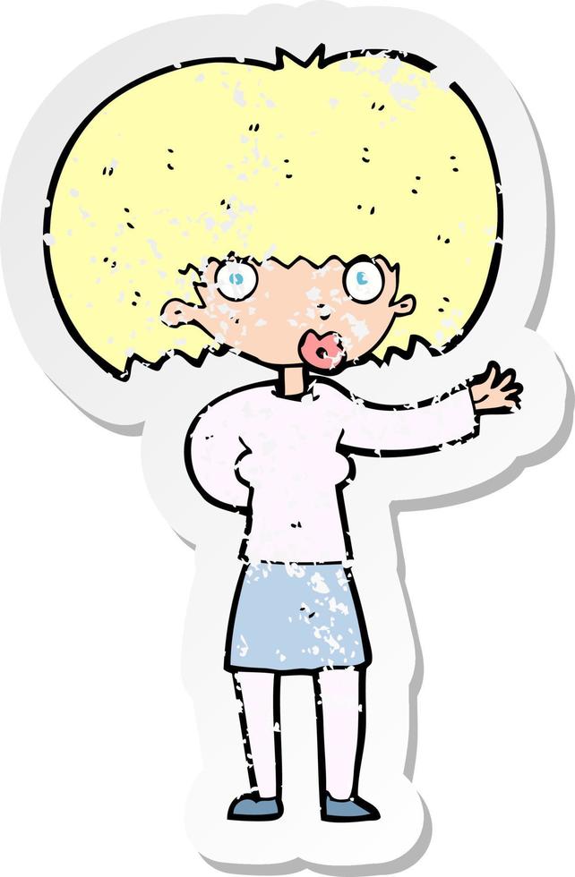 retro distressed sticker of a cartoon woman gesturing vector