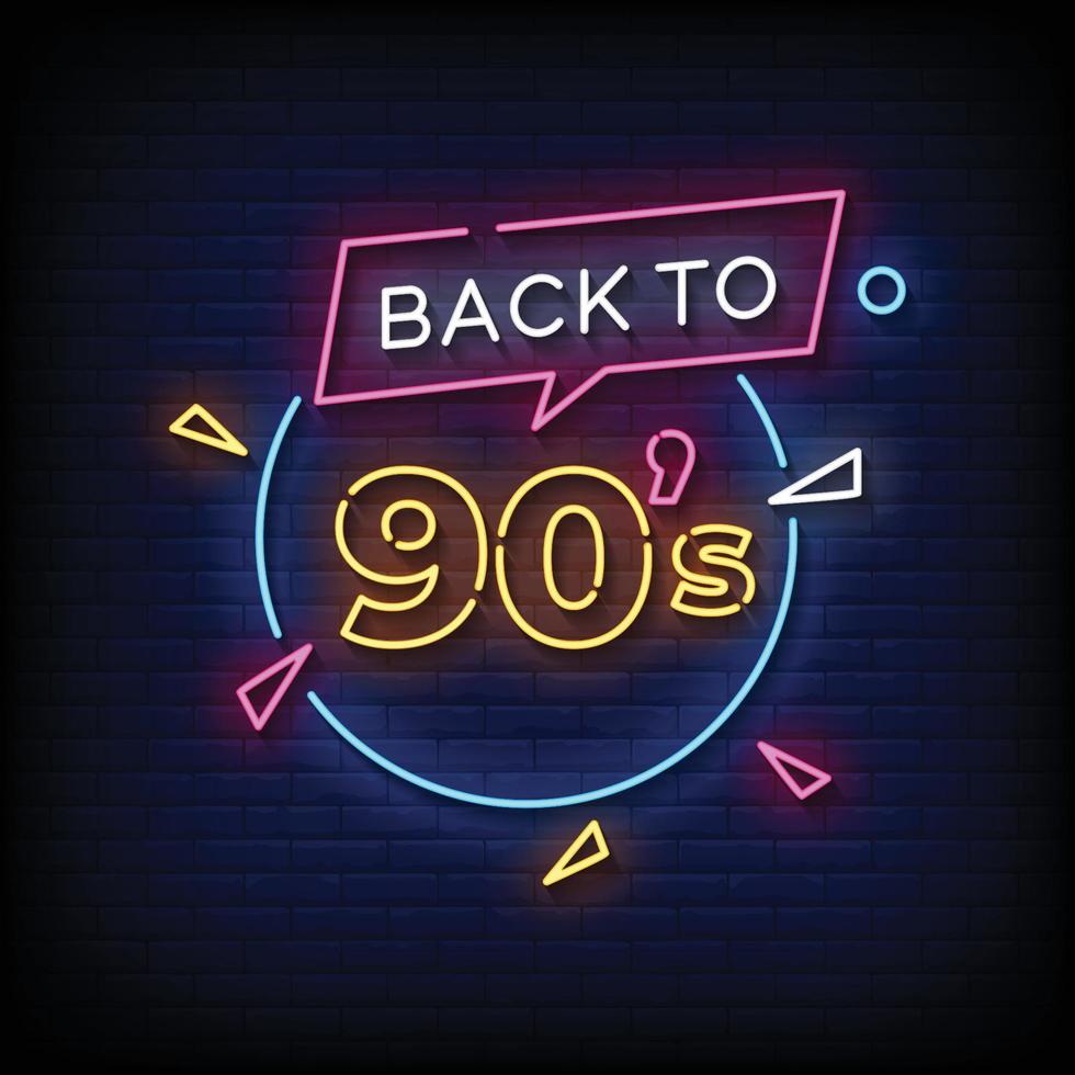 Neon Sign back to 90's with Brick Wall Background Vector