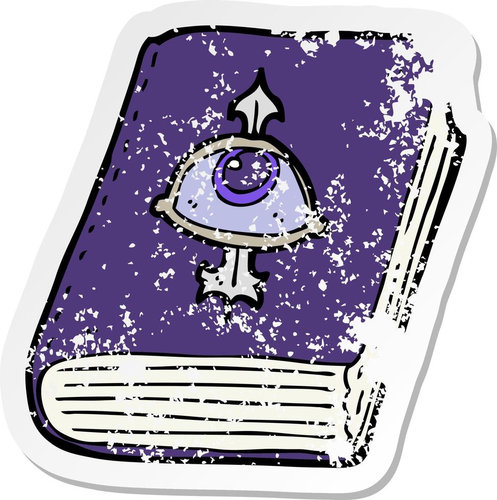 retro distressed sticker of a cartoon magic spell book vector