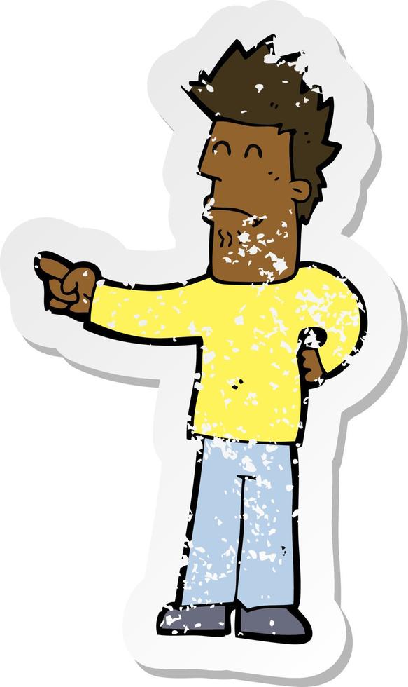 retro distressed sticker of a cartoon man pointing vector