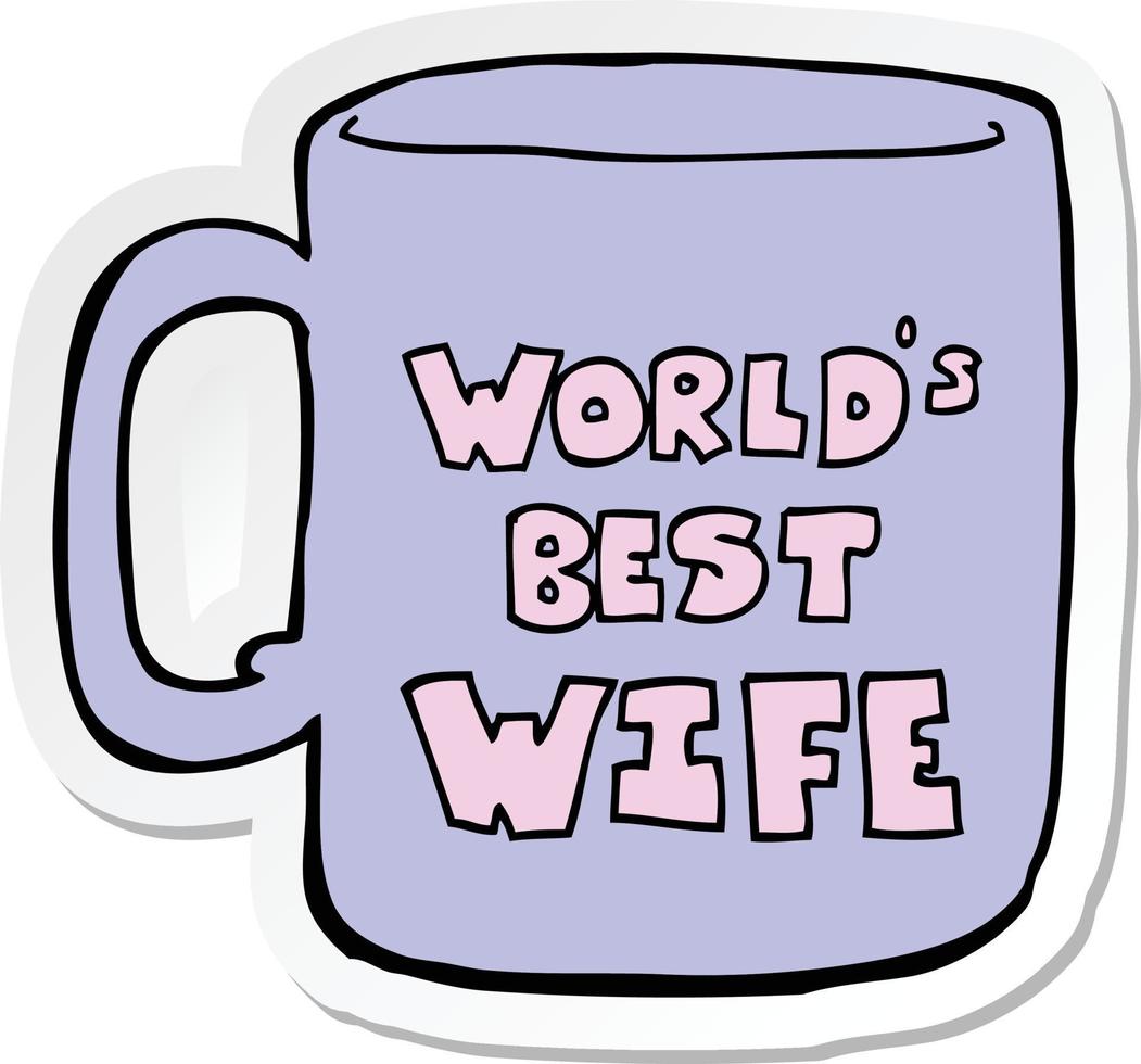 sticker of a worlds best wife mug vector