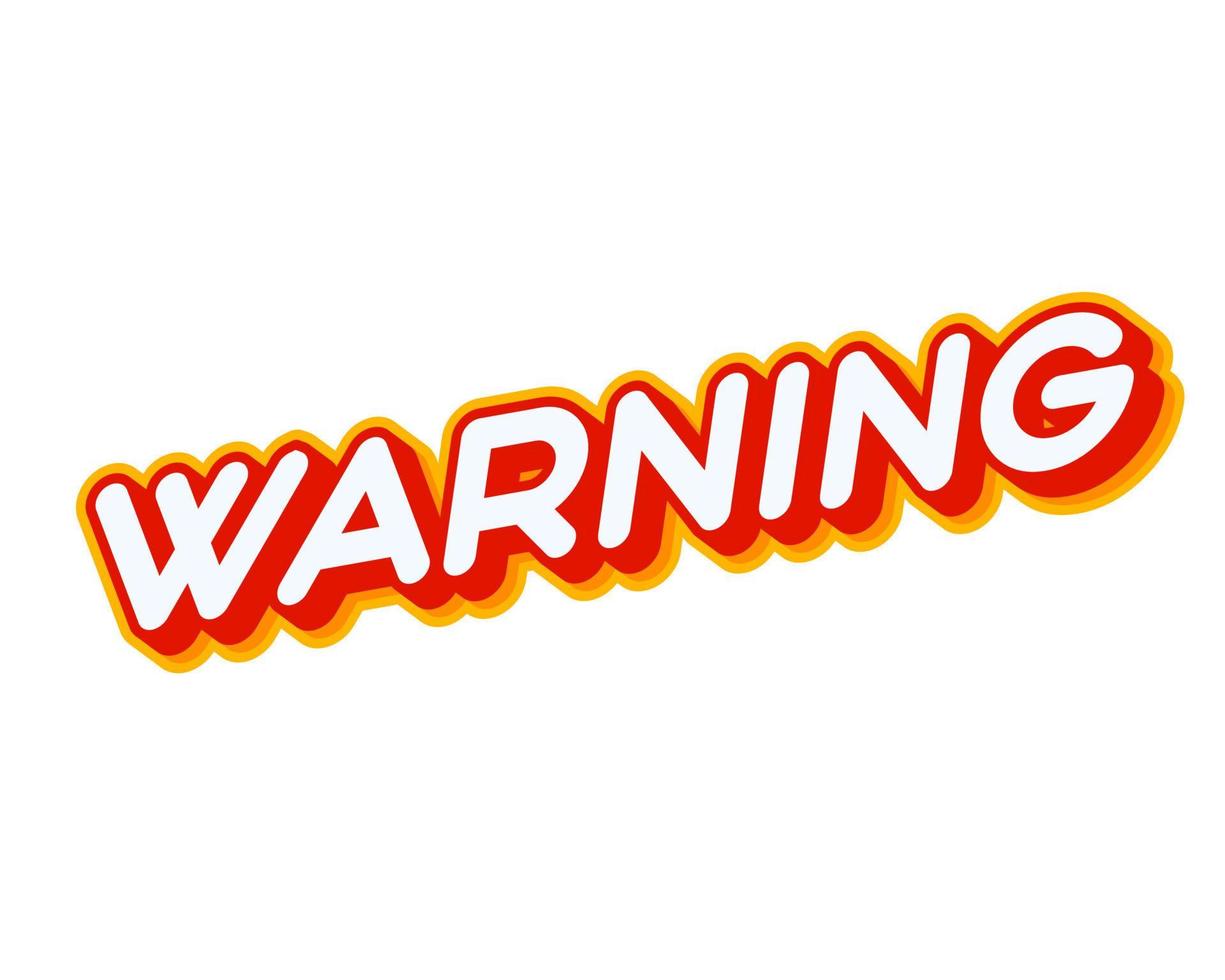 Warning lettering isolated on white colourful text effect design vector. Text or inscriptions in English. The modern and creative design has red, orange, yellow colors. vector