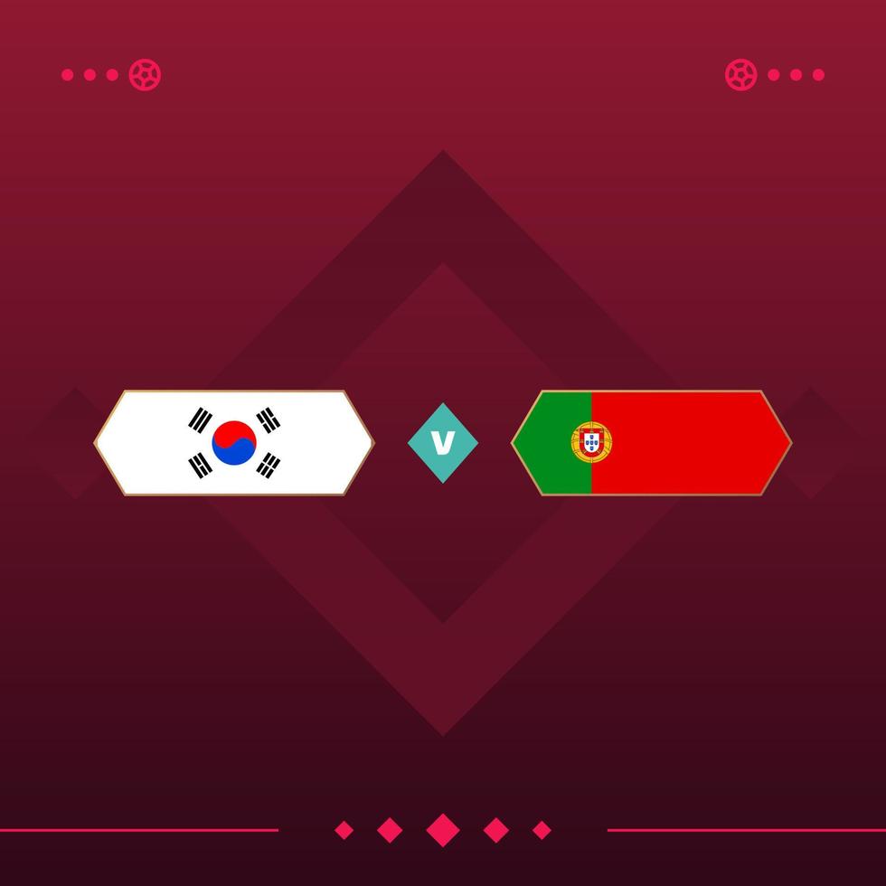 south korea, portugal world football 2022 match versus on red background. vector illustration