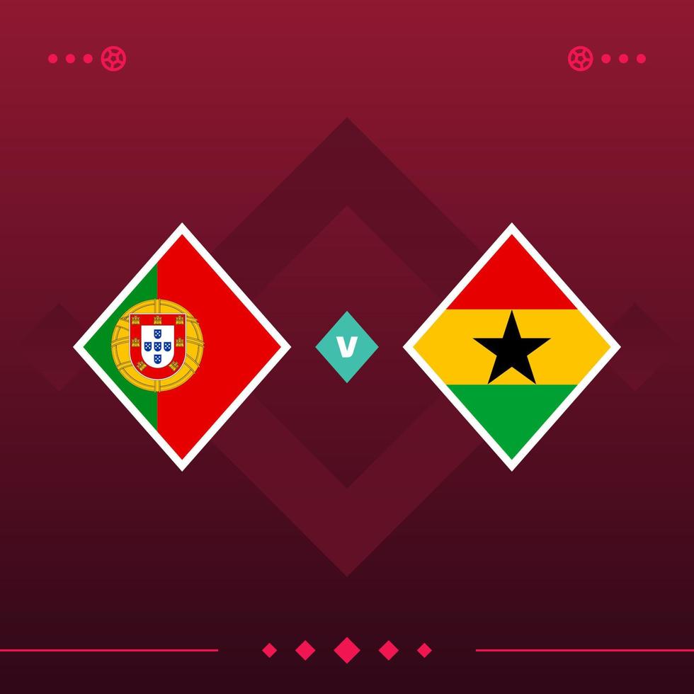 portugal, ghana world football 2022 match versus on red background. vector illustration