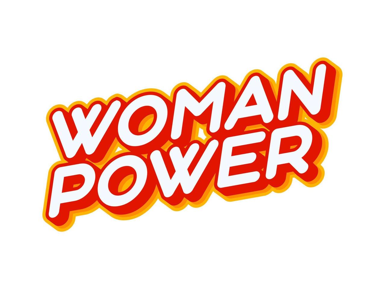 Woman power Motivational quote. Phrase lettering isolated on white colourful text effect design vector. Text or inscriptions in English. The modern and creative design has red, orange, yellow colors. vector