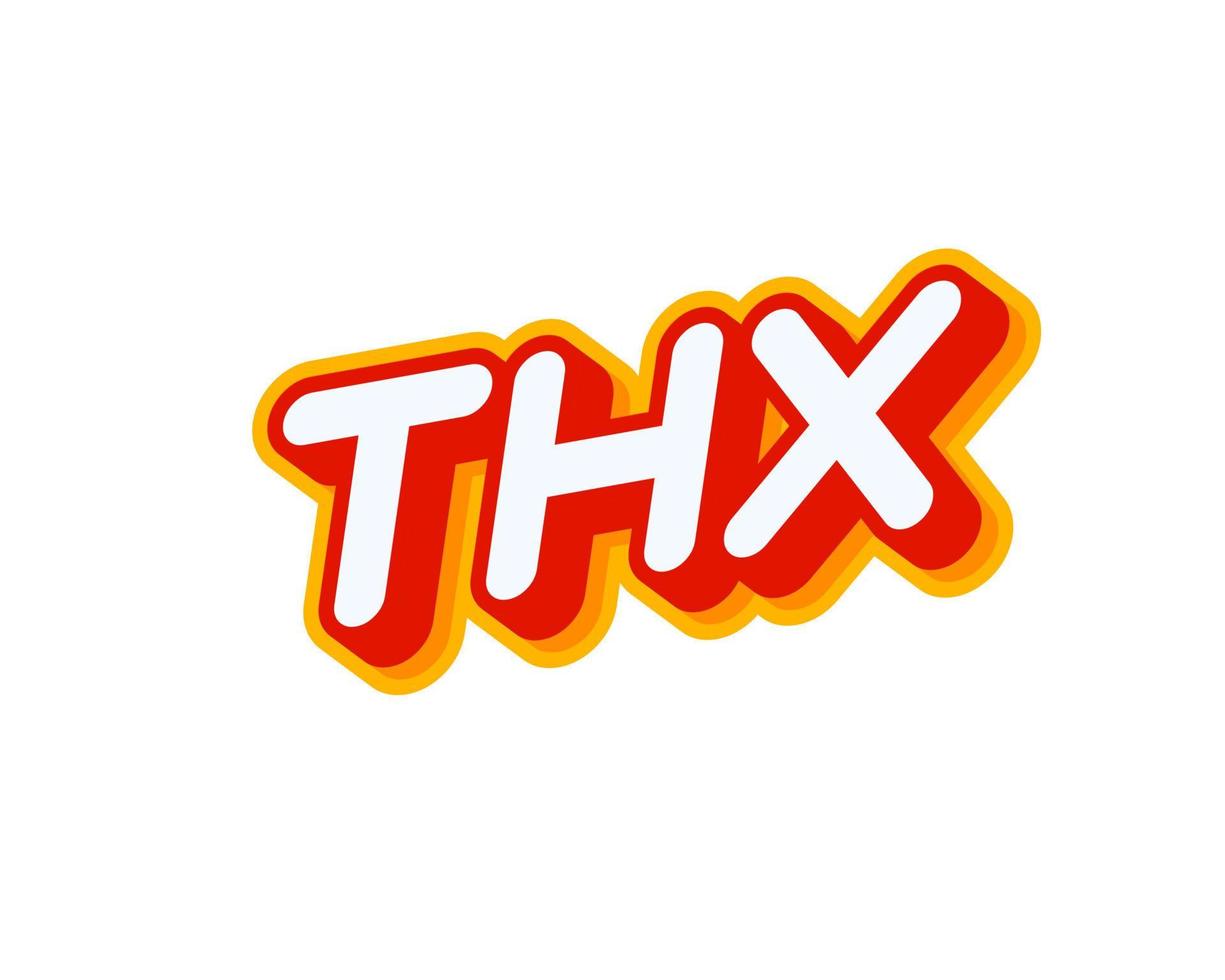 Letras de frase de discurso de thx aisladas en blanco vector de diseño de efecto de texto colorido. texto o inscripciones en inglés. el diseño moderno y creativo tiene colores rojo, naranja, amarillo.