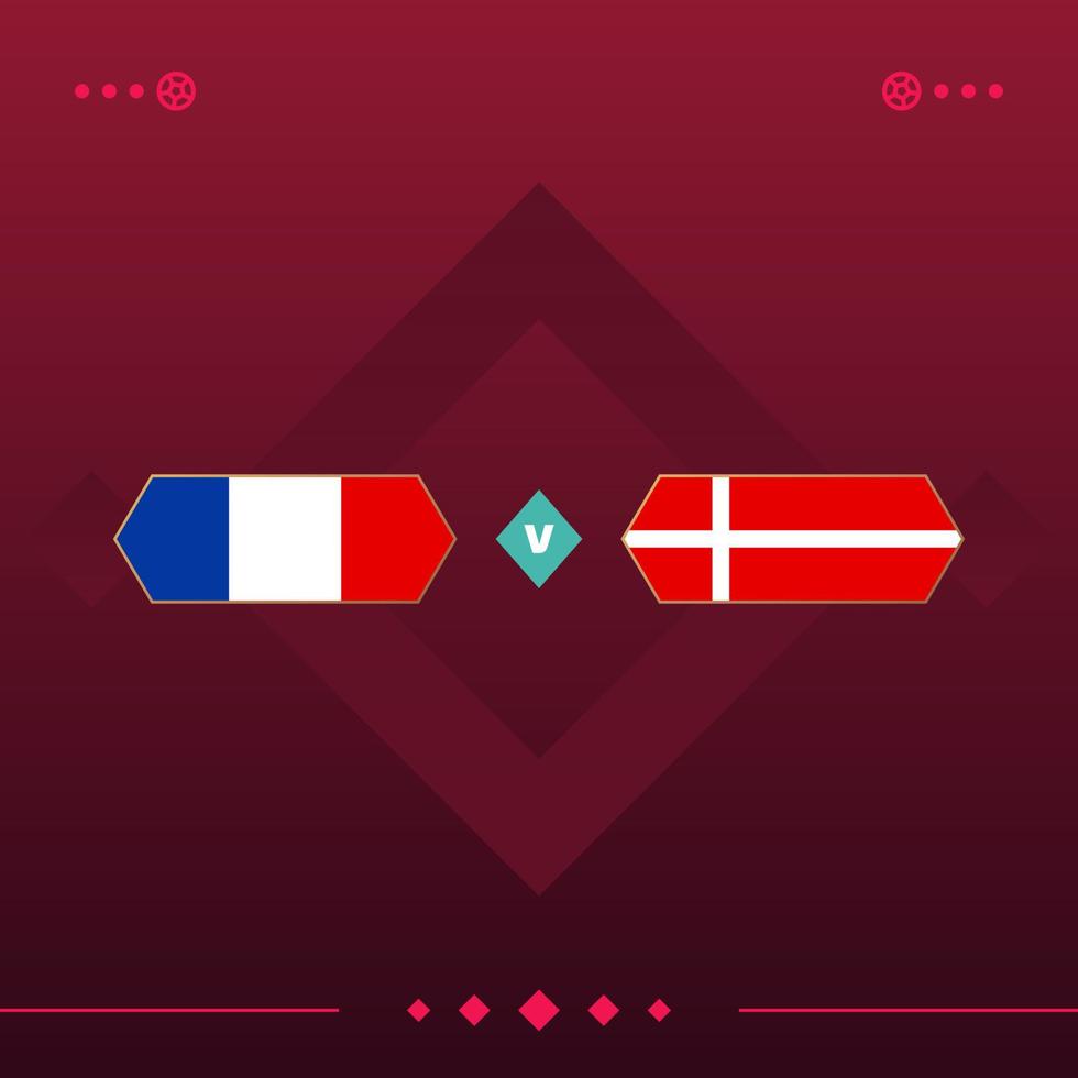france, denmark world football 2022 match versus on red background. vector illustration