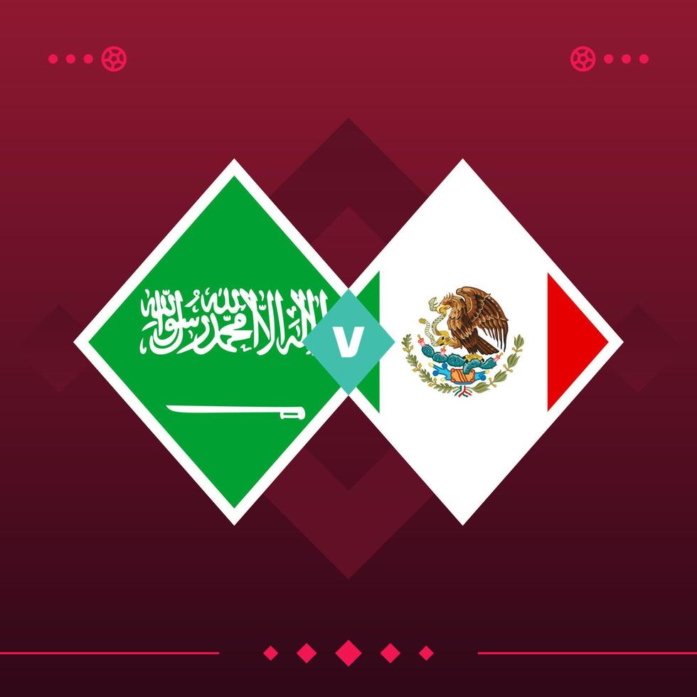 saudi arabia, mexico world football 2022 match versus on red background. vector illustration