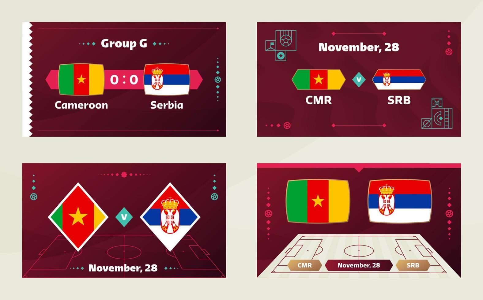 Cameroon vs Serbia, Football 2022, Group G. World Football Competition championship match versus teams intro sport background, championship competition final poster, vector illustration.