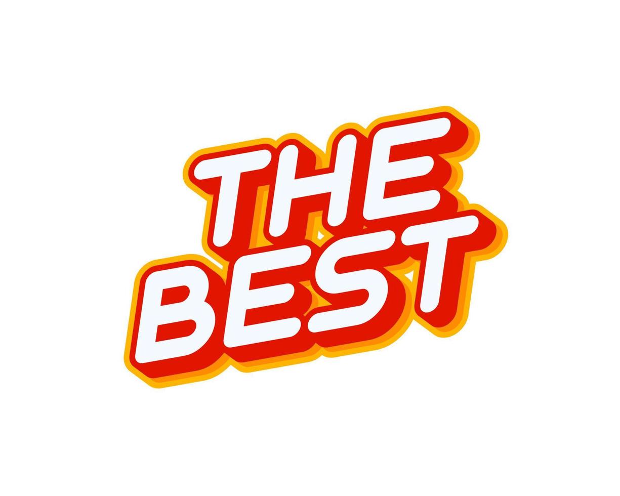 The Best lettering isolated on white colourful text effect design vector. Text or inscriptions in English. The modern and creative design has red, orange, yellow colors. vector