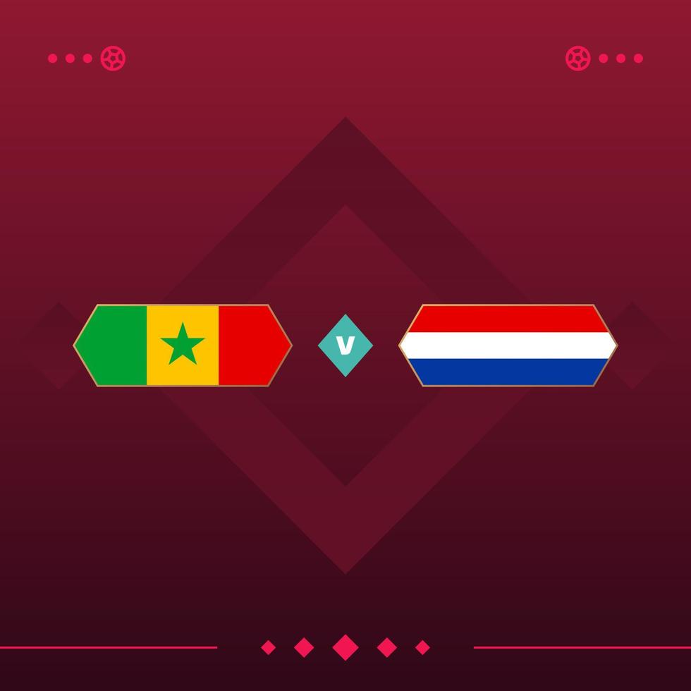 senegal, netherlands world football 2022 match versus on red background. vector illustration