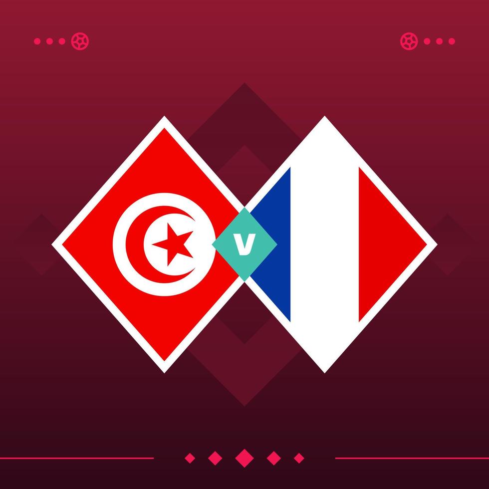 tunisia, france world football 2022 match versus on red background. vector illustration