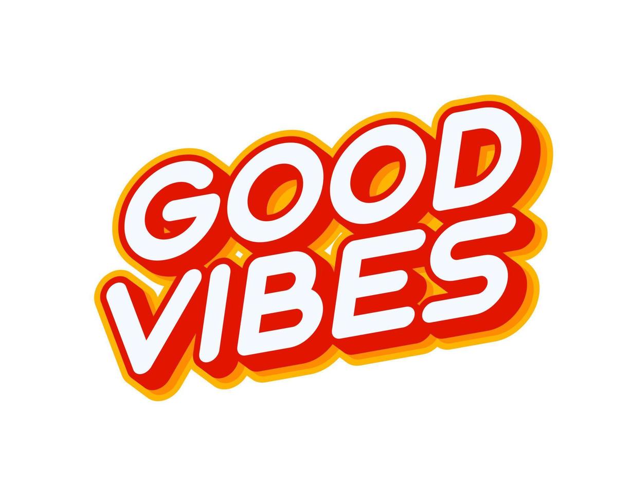 Good Vibes. Mention lettering isolated on white colourful text effect design vector. Text or inscriptions in English. The modern and creative design has red, orange, yellow colors. vector