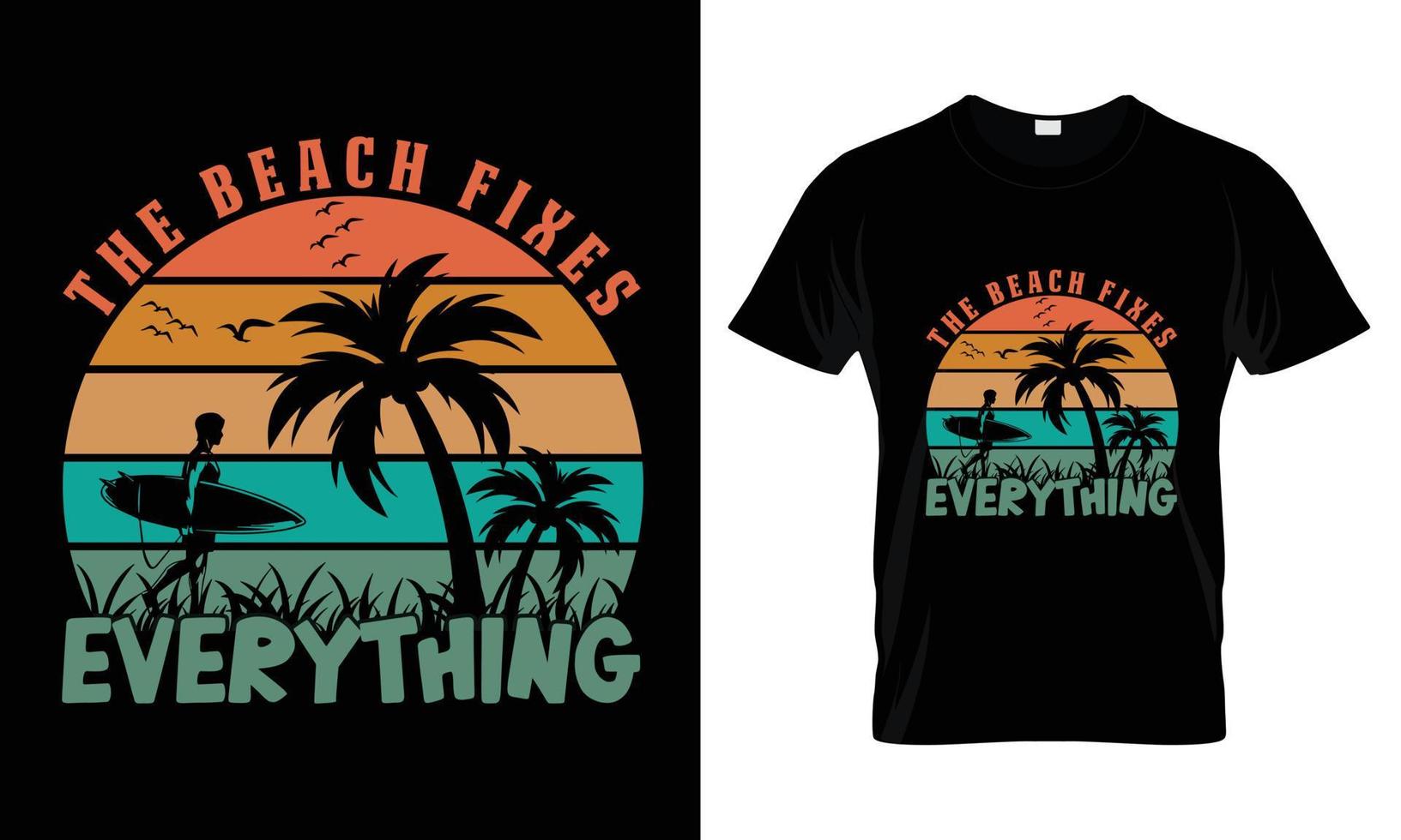 la playa arregla todo el diseño de la camiseta vector