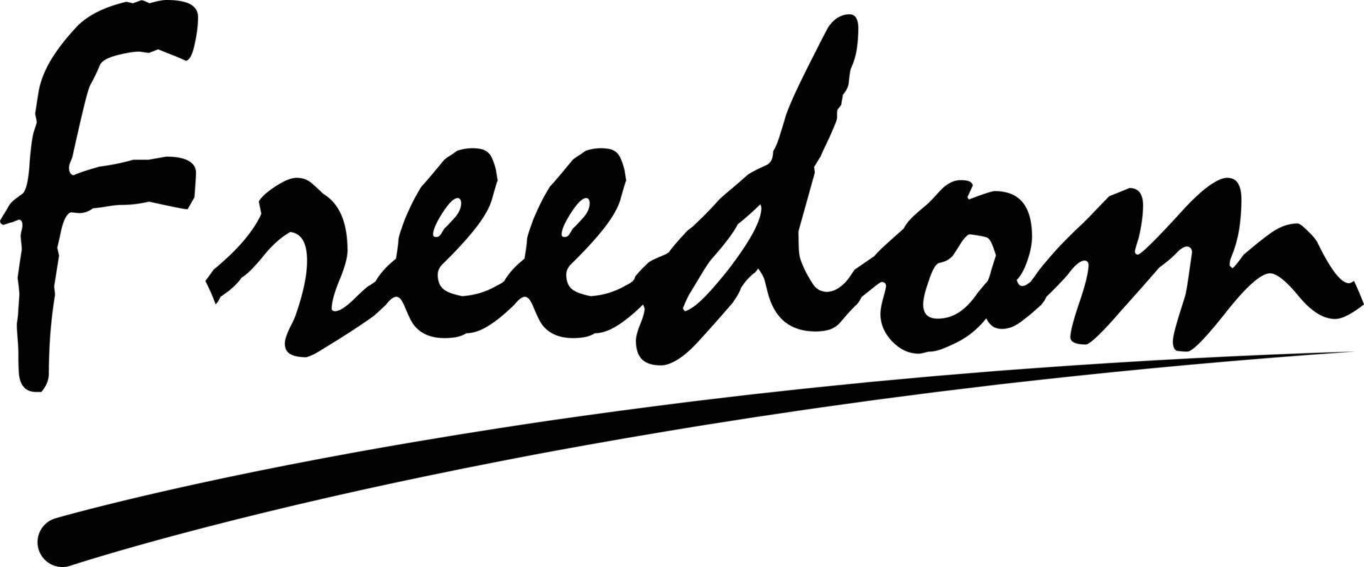 Freedom Lettering on white background. Freedom Script Calligraphic