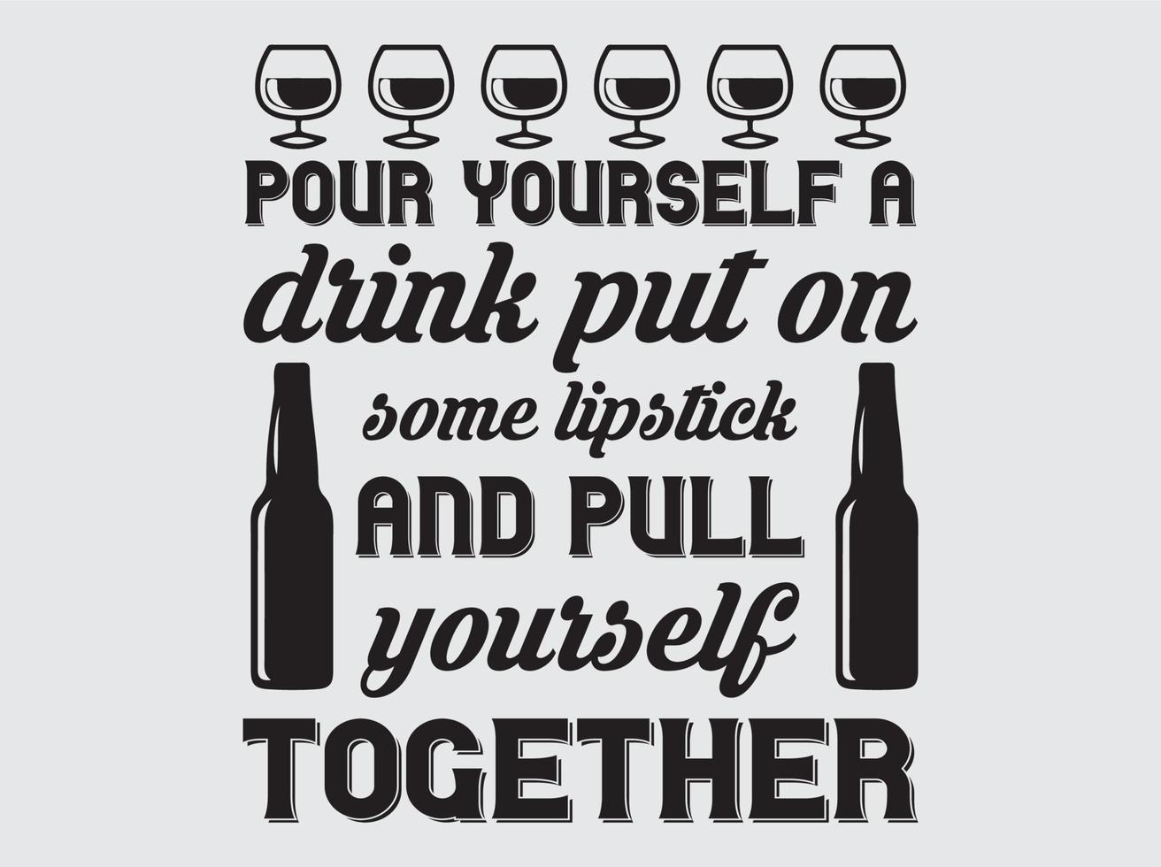 Wine quotes t-shirt design vector