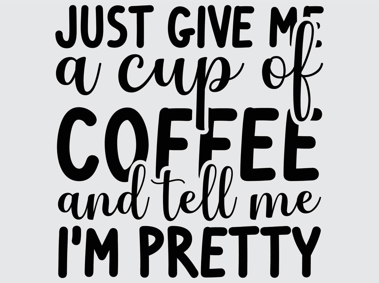 Coffee  t-shirt design vector file