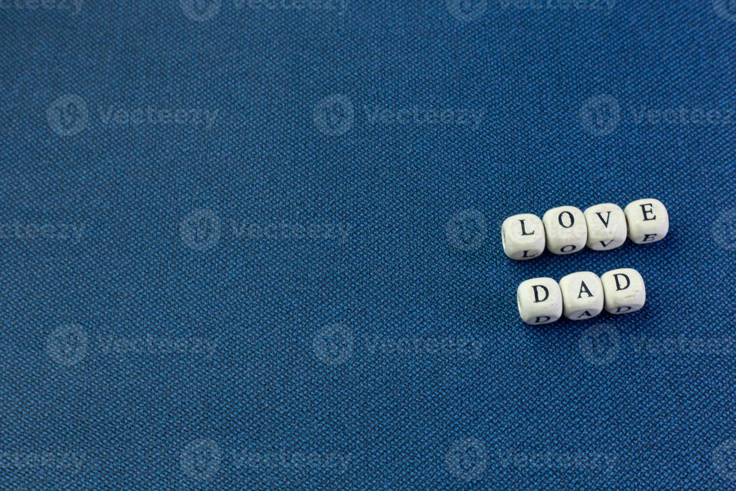 wooden text  for father day content close up image. photo