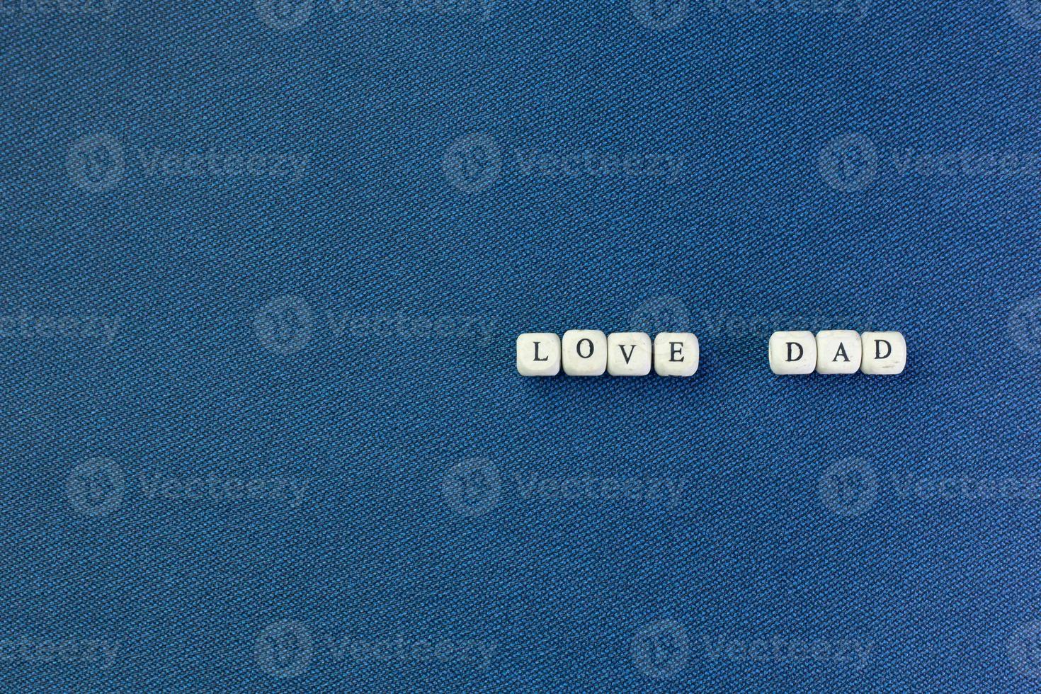 wooden text  for father day content close up image. photo