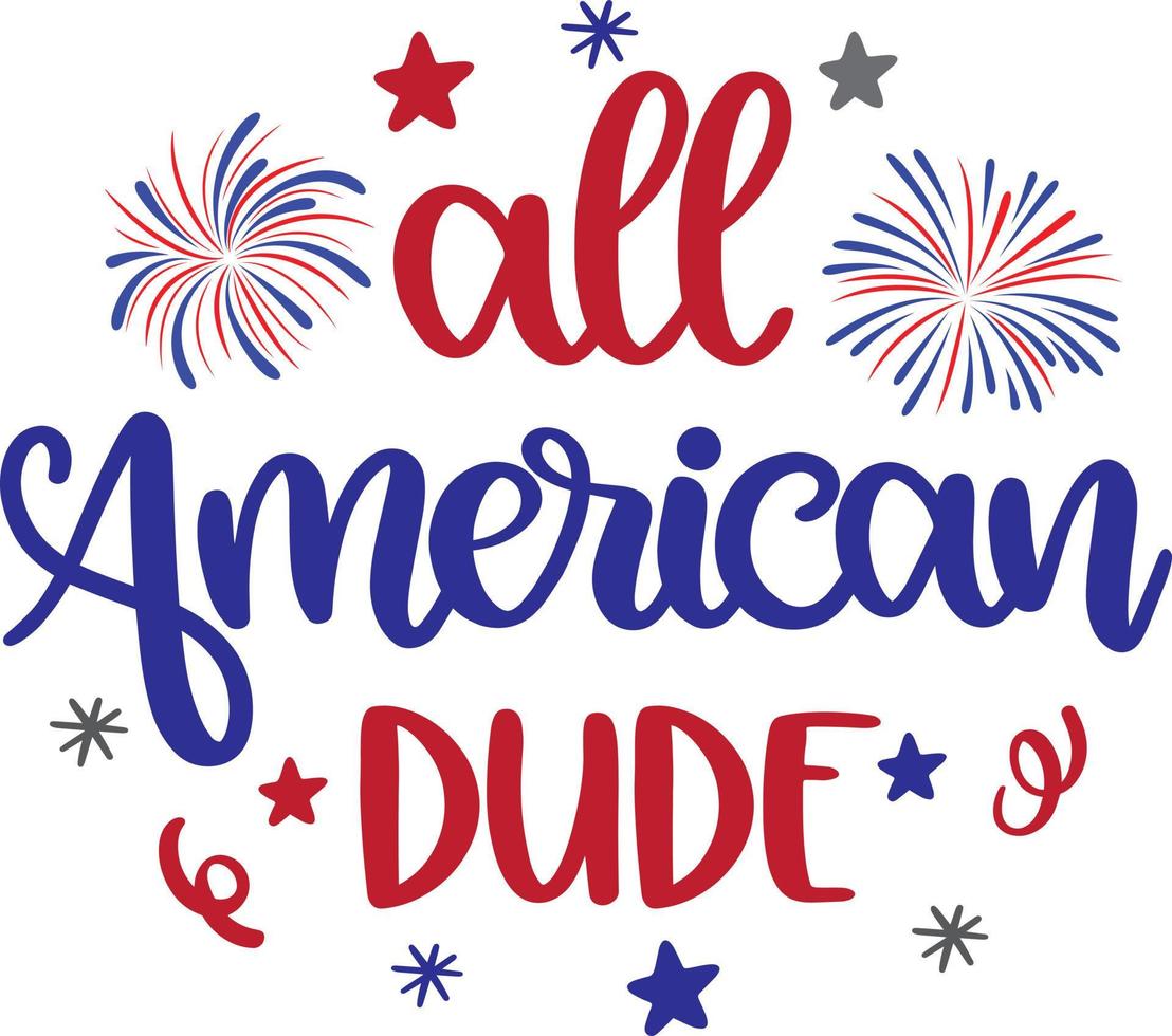 All American Dude Vector, 4th July Vector, America Vector