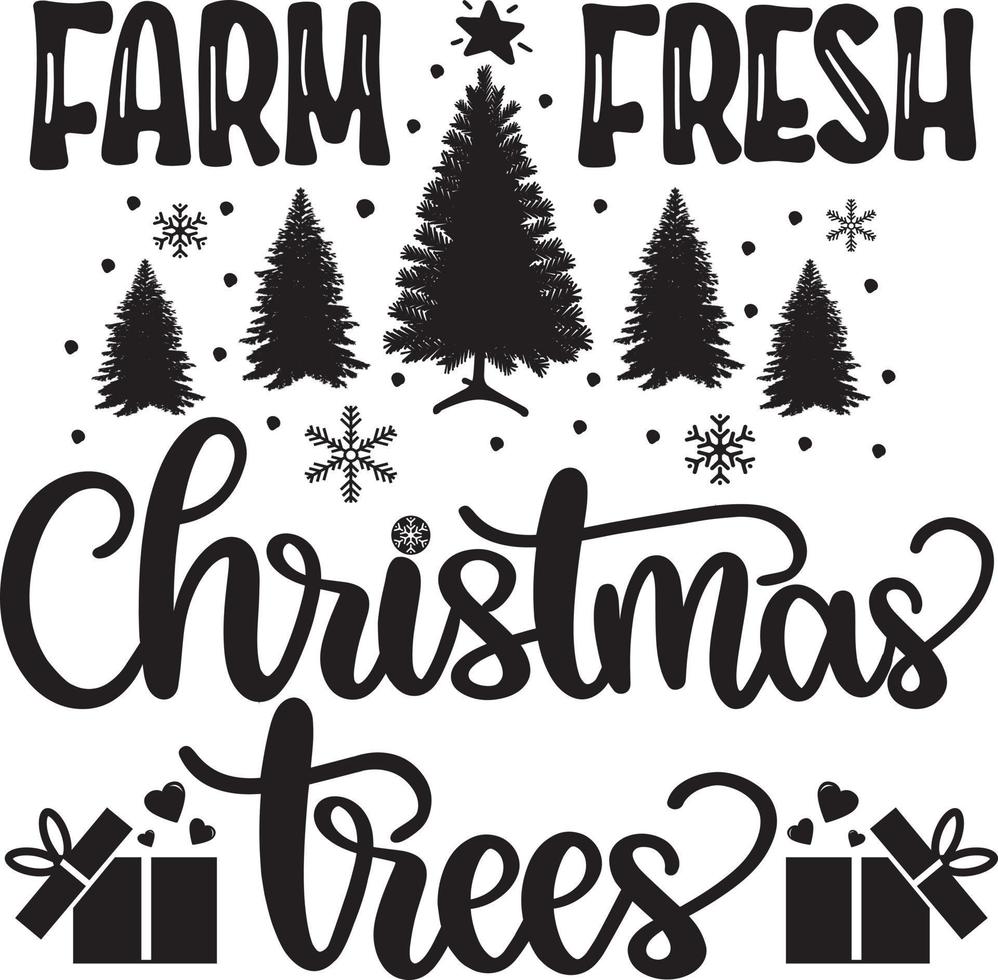 Farm Fresh Christmas Trees Christmas Vector file