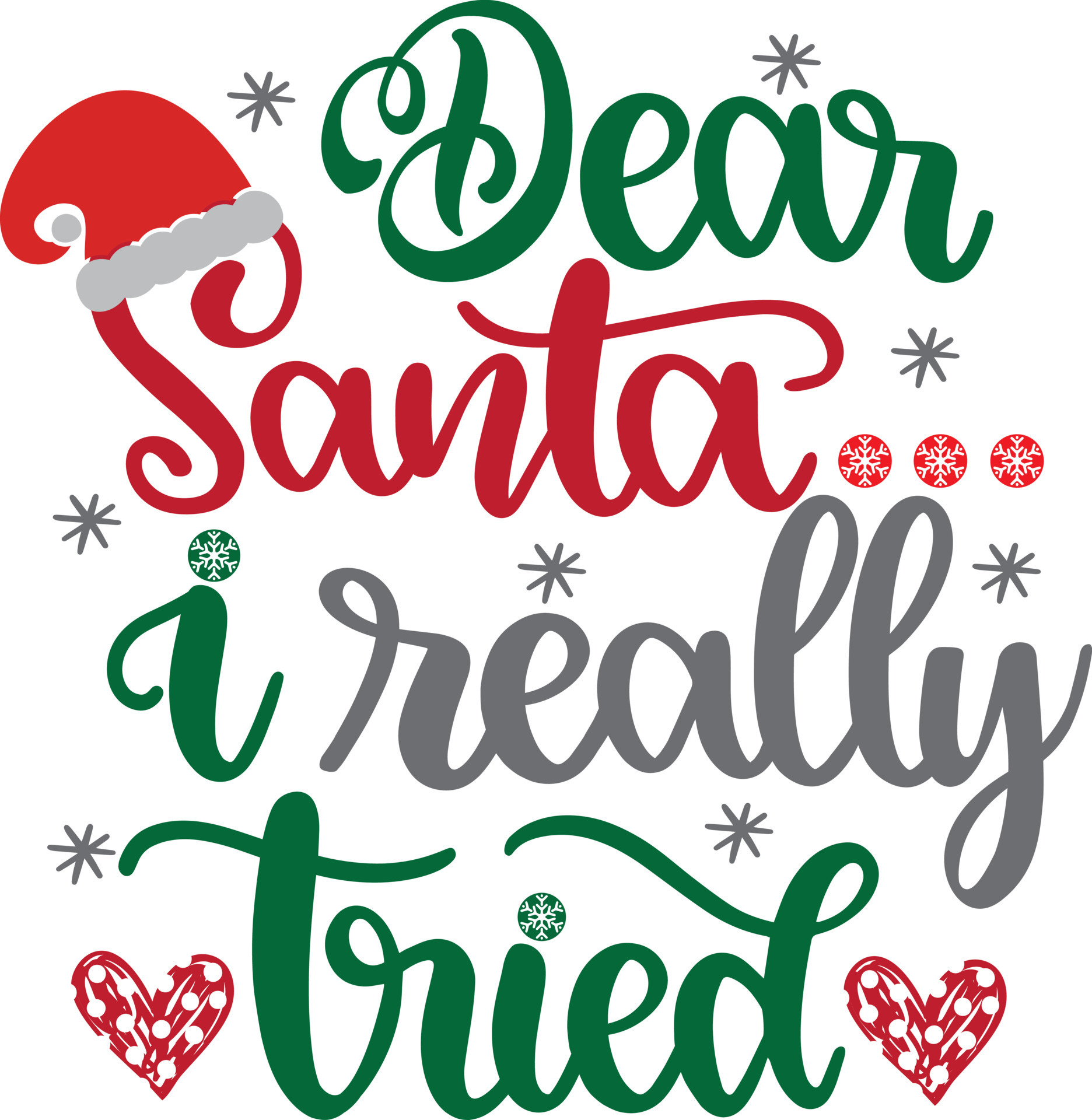 Dear Santa I Really Tried Christmas Vector file 10352589 Vector Art at ...