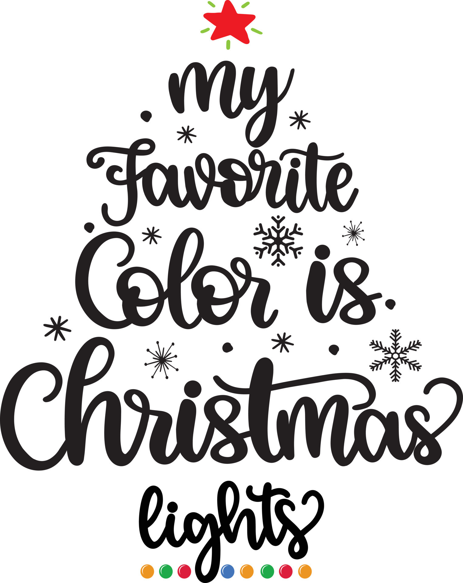 My Favorite Color is Christmas Lights 1 Christmas Vector file 10352613