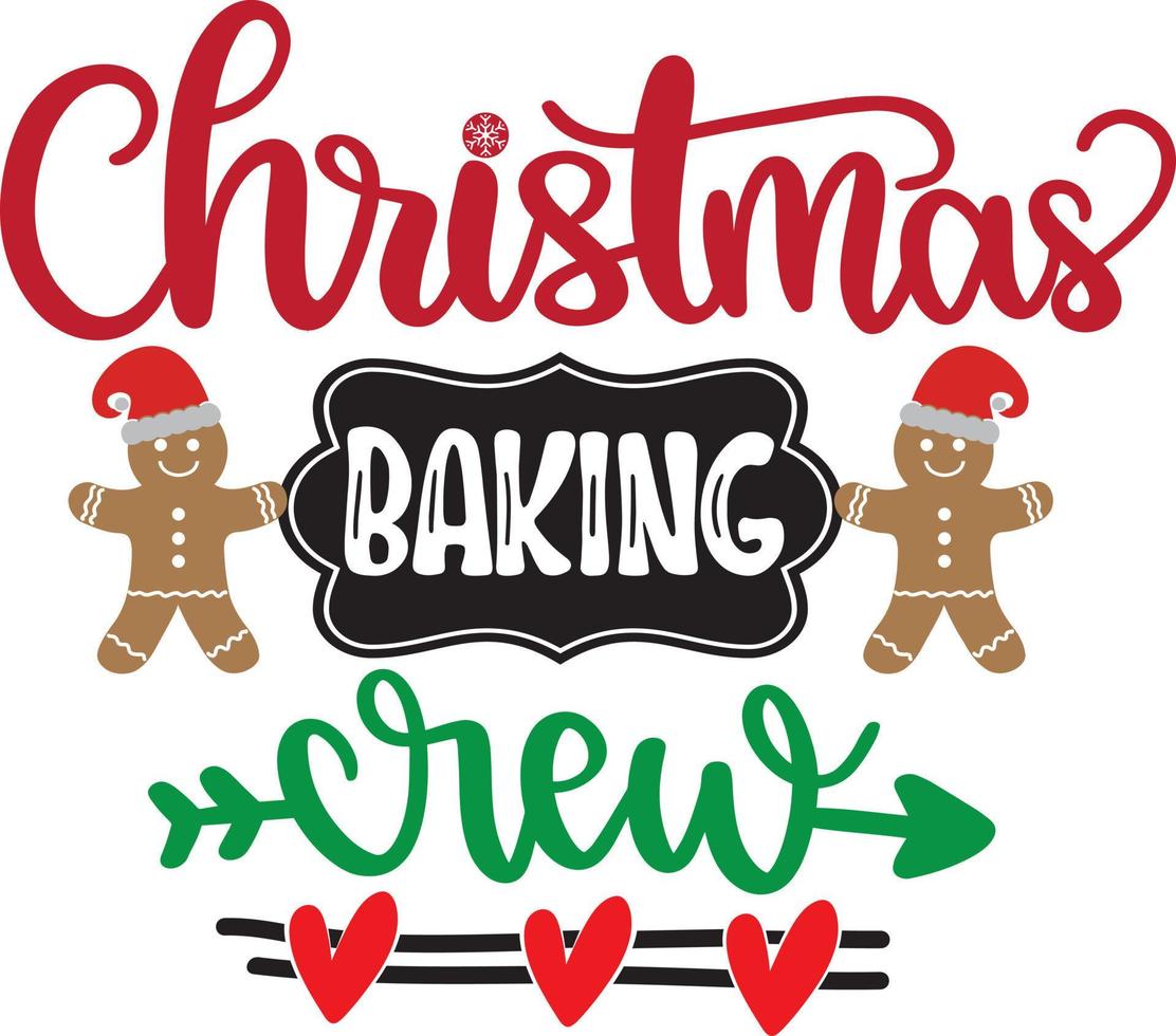 Christmas Baking Crew Christmas Vector file