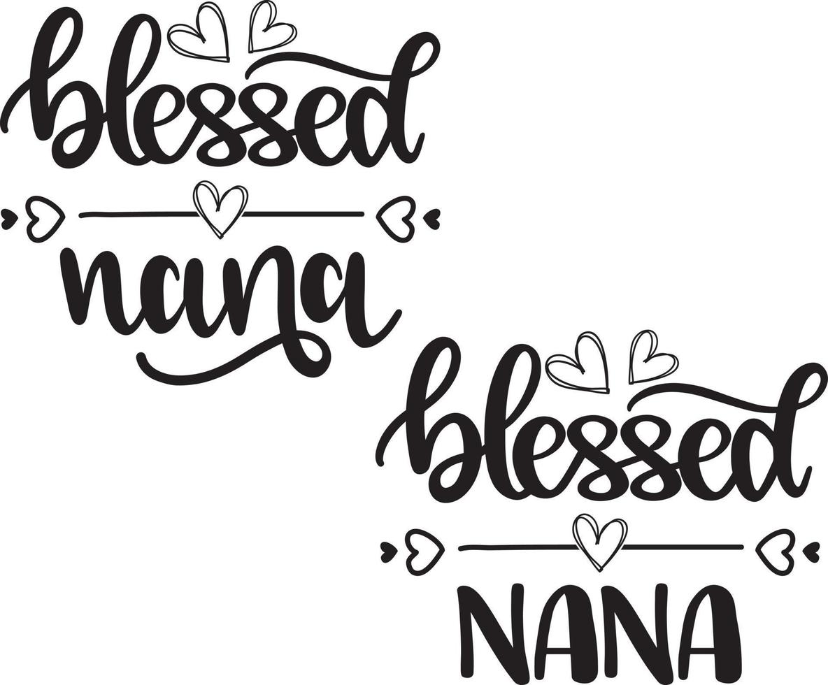 Blessed Nana 1 Vector,Family Vector File
