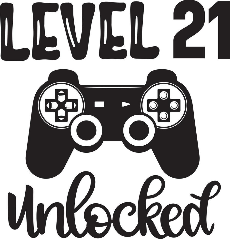Level 21 Unlocked Vector,Birth Day Vector, Game Vector