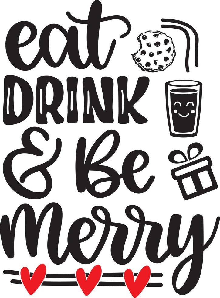 Eat Drink And Be Merry 2 Christmas Vector file