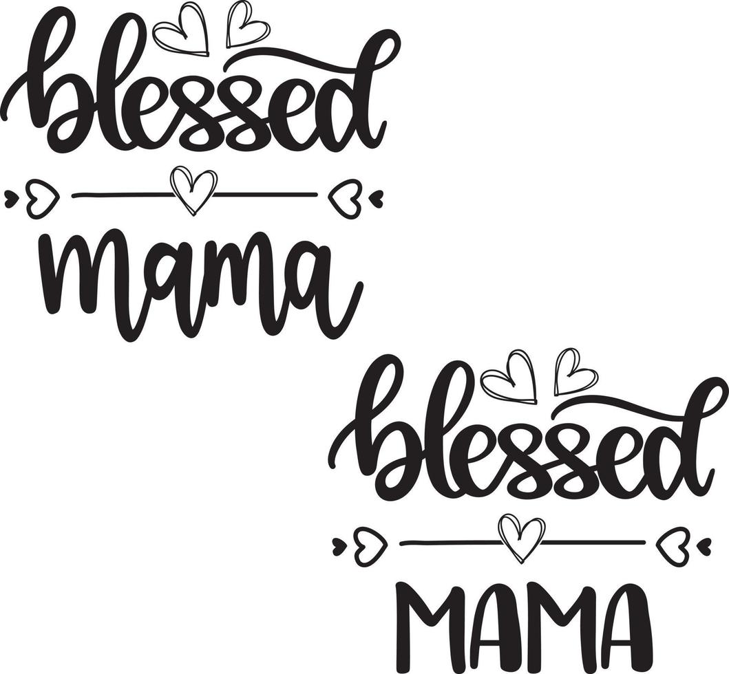 Blessed Mama 1 Vector, Family Vector File