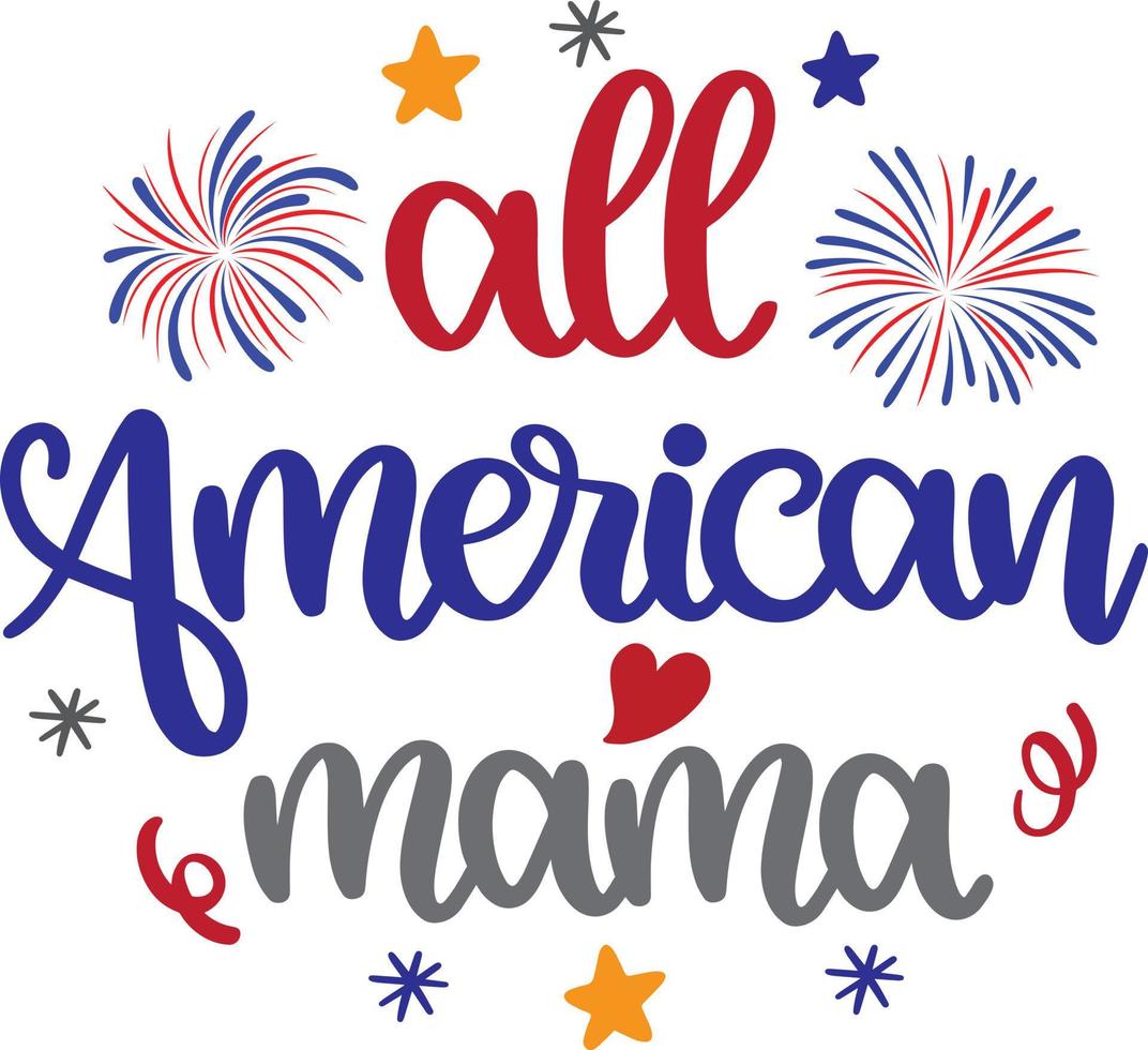 all american mama 1 vector, vector del 4 de julio, vector de américa